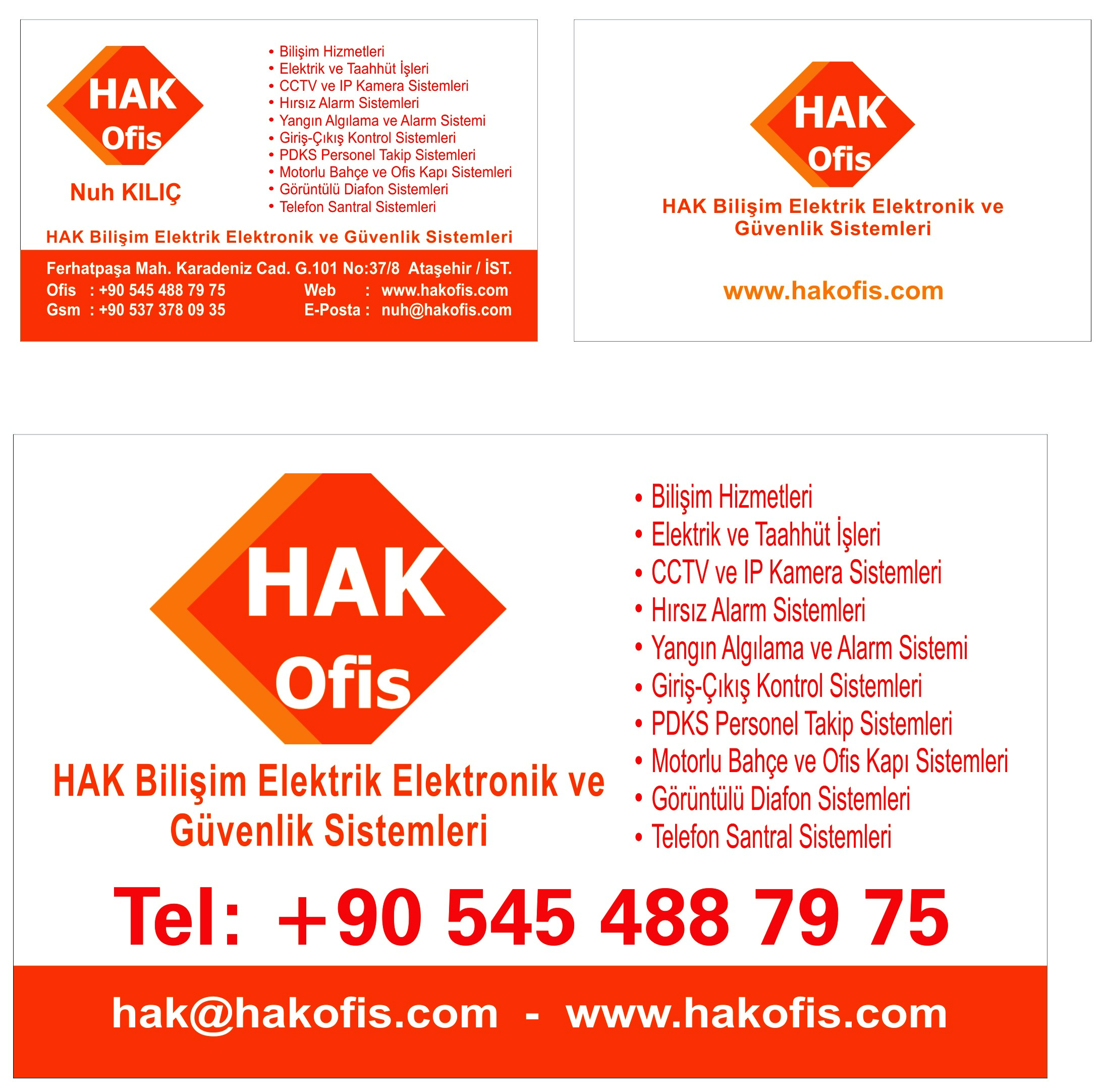 HAK BİLİŞİM ELEK.ELEKT. VE GÜVENLİK SİSTEMLERİ